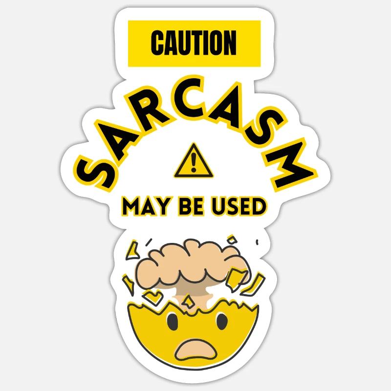 Sarcasm may be used warning Sticker size S (10 x 10 cm)