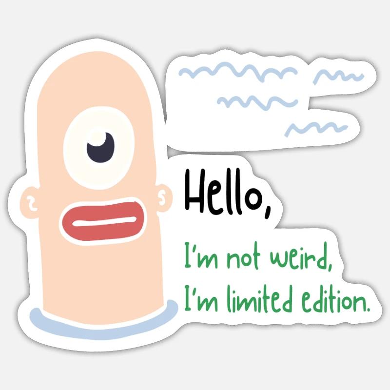 Je ne suis pas bizarre - Sticker taille S (10 x 10 cm) - blanc mat