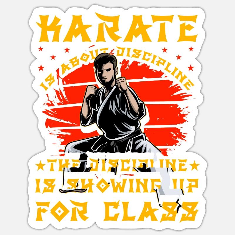Karate is about discipline - Sticker size S (10 x 10 cm) - white matte