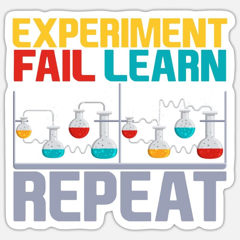 Expérimenter, Échouer, Apprendre, Répéter, 4 - Sticker taille S (10 x 10 cm) - blanc mat
