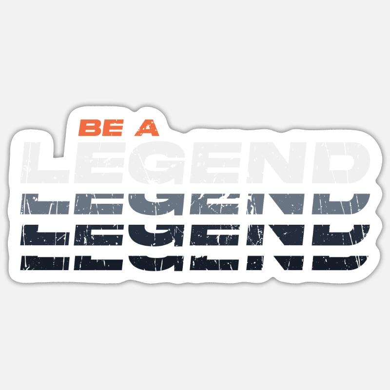 Sei eine Legende - Legende - Sticker Größe S (10 x 10 cm) - Mattweiß