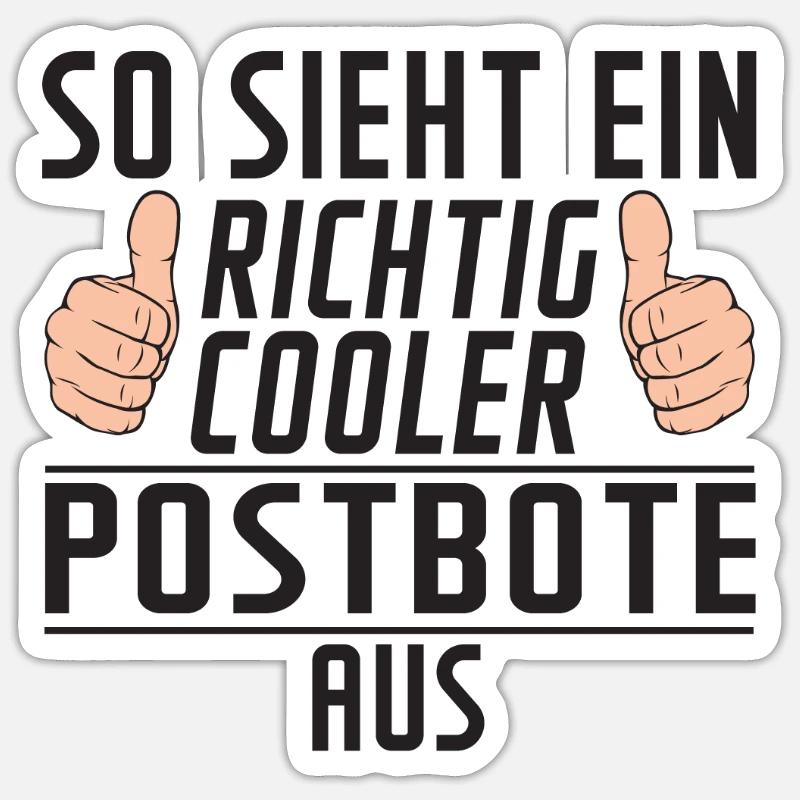 Postbote | Post | lustiger Spruch | Briefträger - Sticker Größe S (10 x 10 cm) - Mattweiß