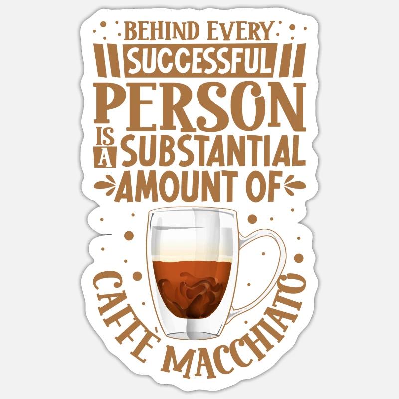 Succès seulement avec le Caffè macchiato Sticker taille S (10 x 10 cm)