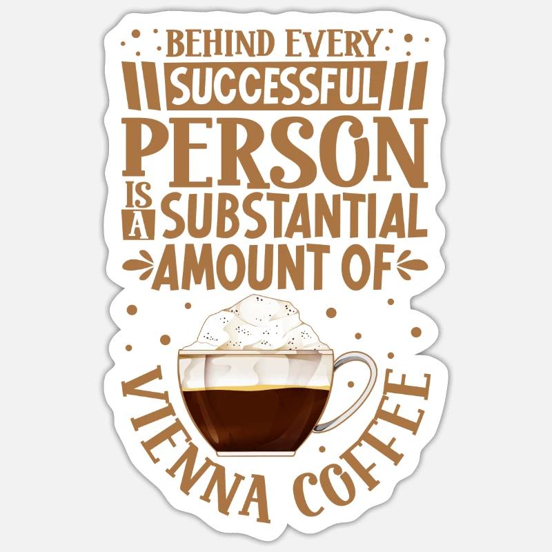 Successful only with Vienna Coffee - Sticker size S (10 x 10 cm) - white matte