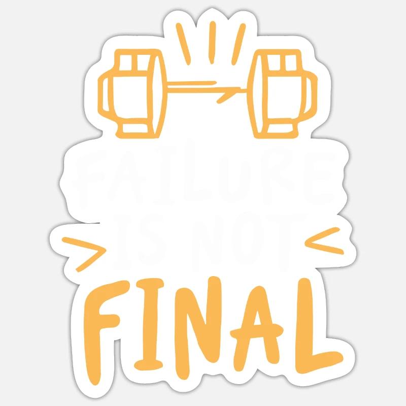 FAILURE IS NOT FINAL Sticker size S (10 x 10 cm)