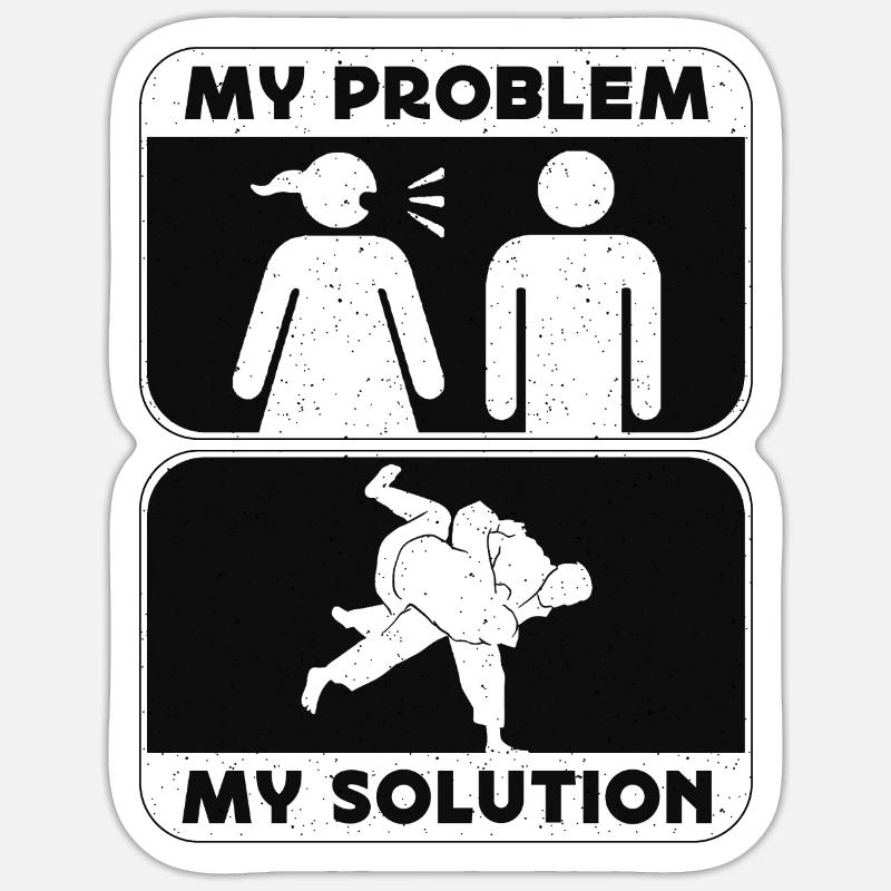 Judo Fighter My Problem My Solution Pictogram Dad Sticker Größe S (10 x 10 cm)
