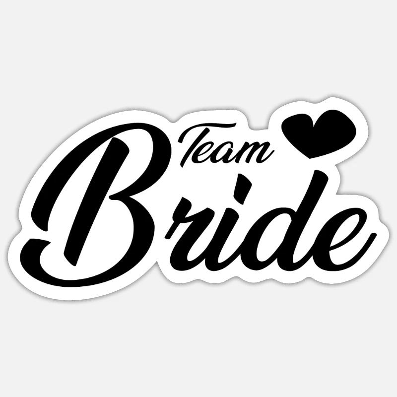 Team Bride - Sticker Größe S (10 x 10 cm) - Mattweiß