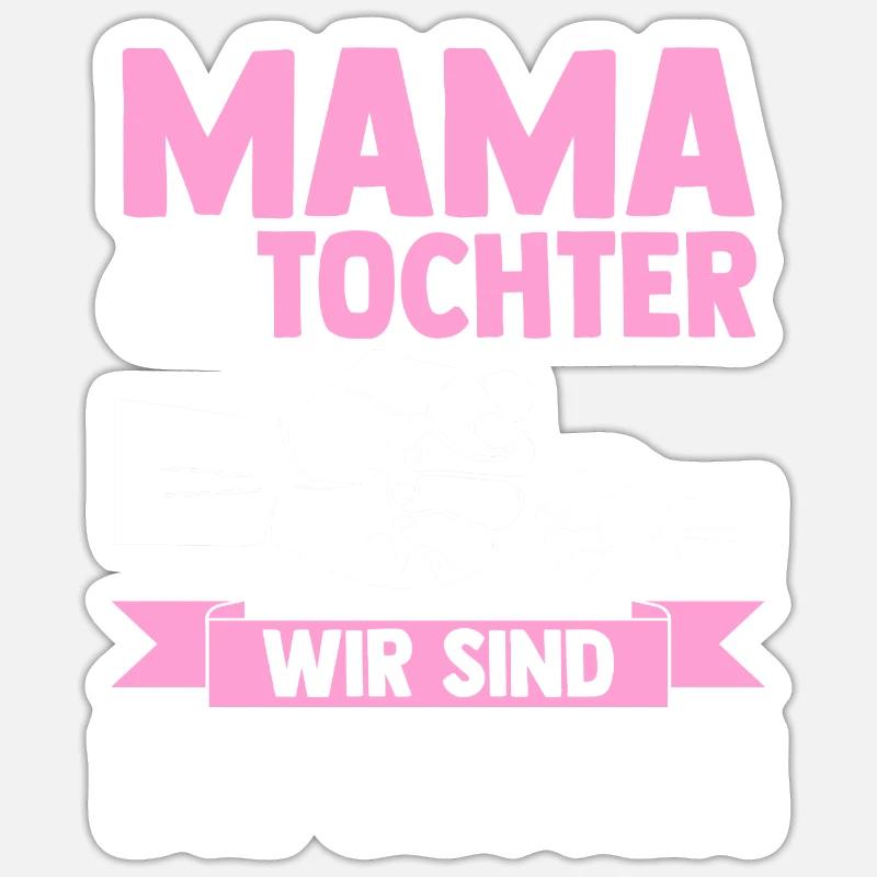 Mutter Muttertag Mama und Tochter Sticker Größe S (10 x 10 cm)