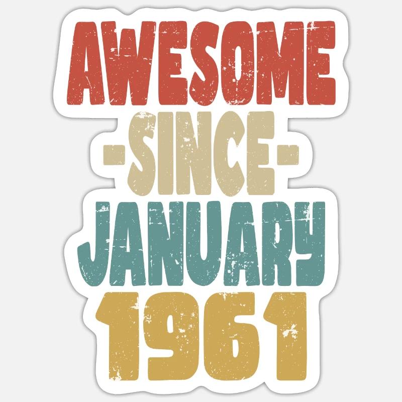 Awesome January 1961 - Sticker size S (10 x 10 cm) - white matte
