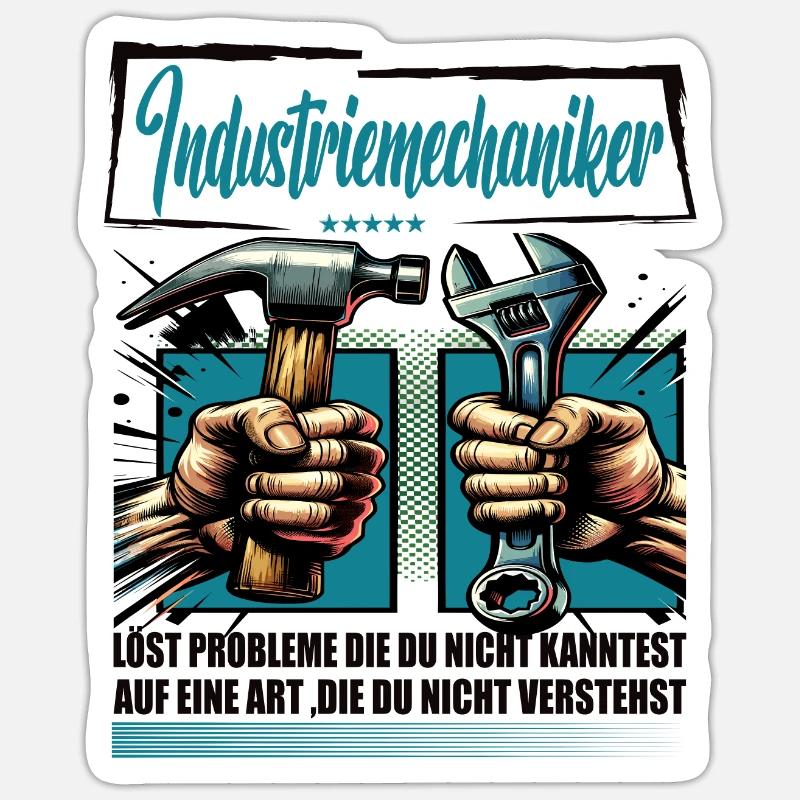Industriemechaniker Beruf mit lustigen Spruch - Sticker Größe S (10 x 10 cm) - Mattweiß
