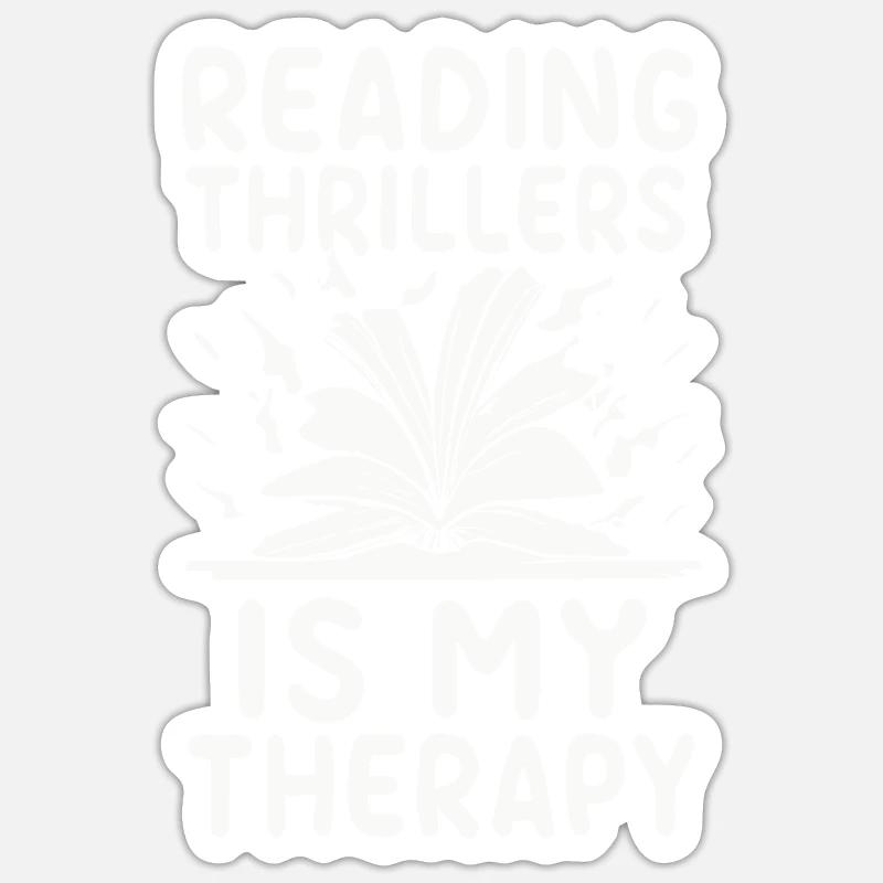 Reading Thrillers Is My Therapy Sticker size S (10 x 10 cm)