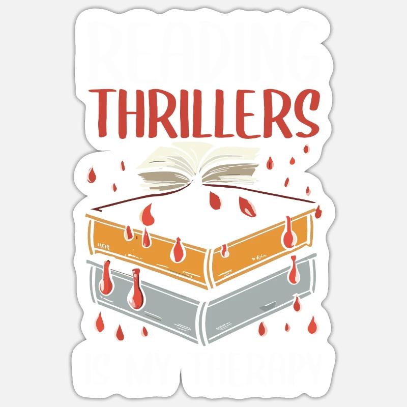 Reading Thrillers Is My Therapy Sticker size S (10 x 10 cm)
