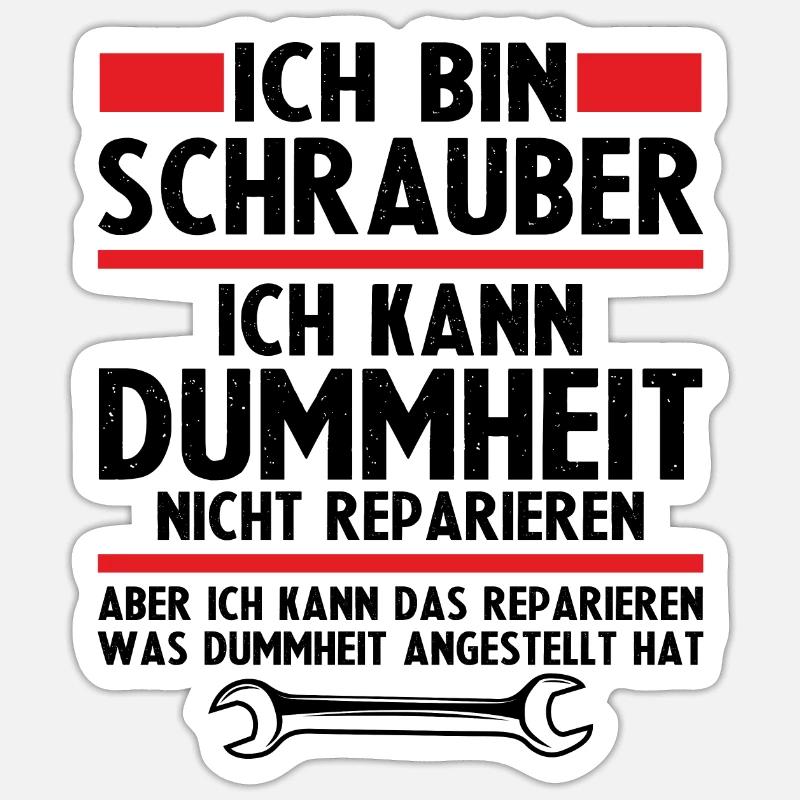 Ich bin schrauber Sticker Größe S (10 x 10 cm)