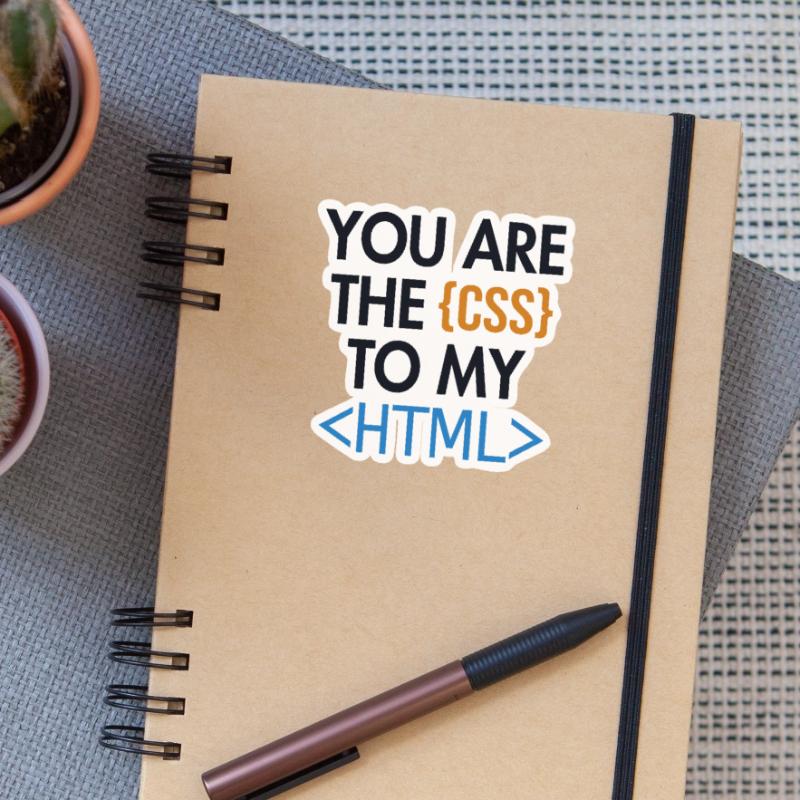 Vous êtes le CSS de mon HTML Developer Coder Sticker taille S (10 x 10 cm)