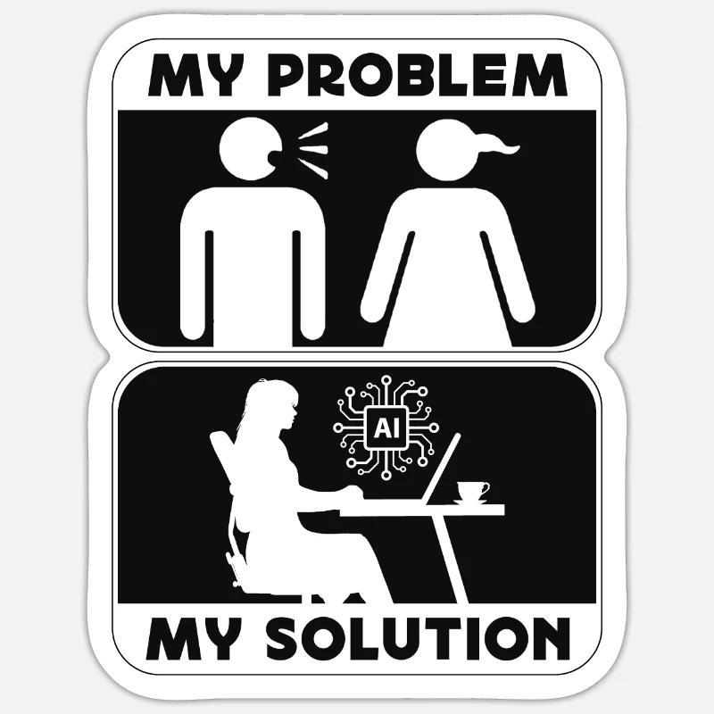 Artificial Intelligence My Problem Pictogram Mom Sticker size S (10 x 10 cm)