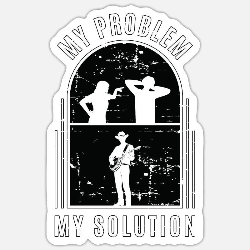 Banjo Player My Problem My Solution Pictogram Dad - Sticker Größe S (10 x 10 cm) - Mattweiß