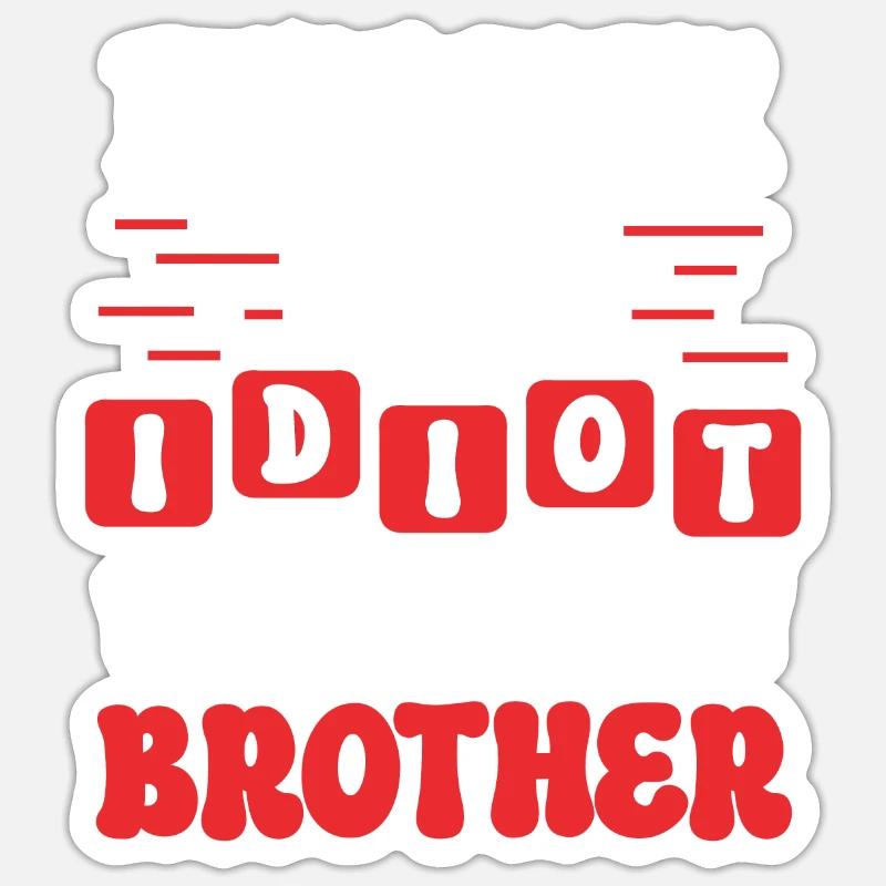 Wenn Du Denkst, Dass Ich Ein Idiot Bin, Solltest Sticker Größe S (10 x 10 cm)