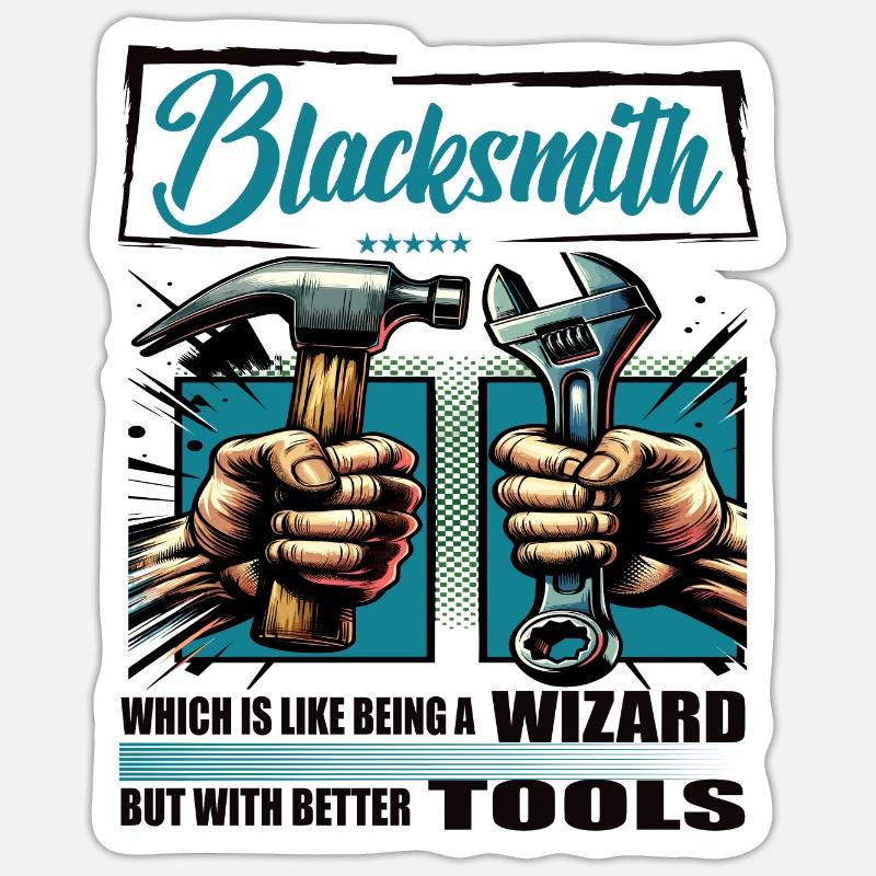 Blacksmith Beruf Spruch Arbeiter Sticker Größe S (10 x 10 cm)