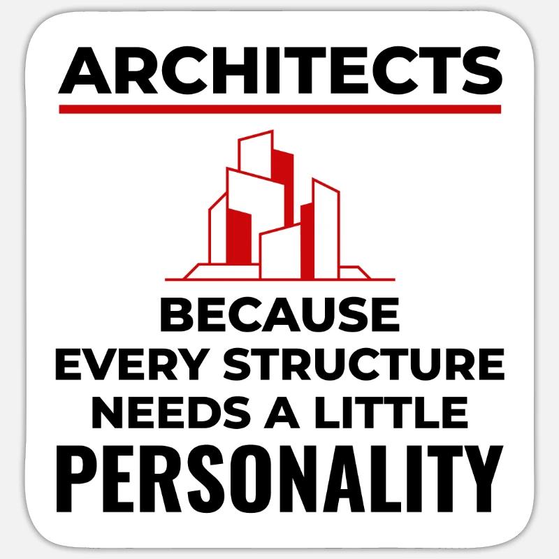 Architects: Every Structure Needs Personality! 🏰 - Sticker size S (10 x 10 cm) - white matte