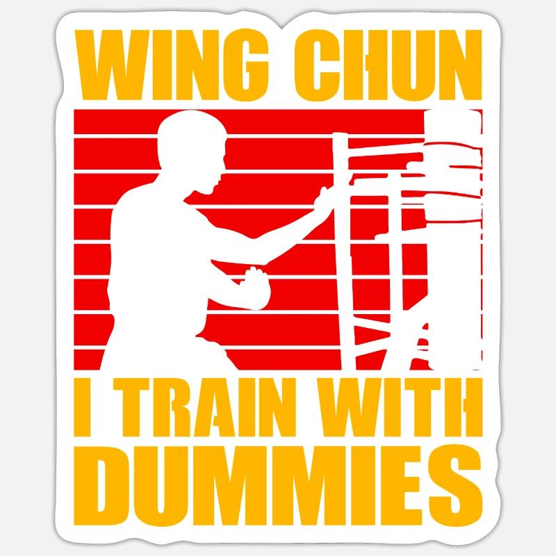 Wing Chun I train with Dummies Sticker size S (10 x 10 cm)