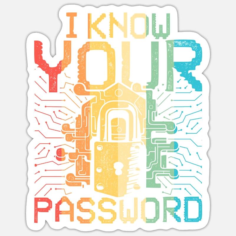 Ethical Hacker I Know Your Password - Sticker Größe S (10 x 10 cm) - Mattweiß