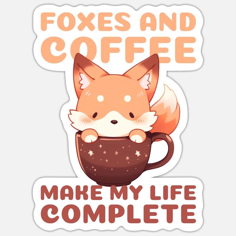 Foxes And Coffee Make My Life Complete Cute Fox Ca Sticker Größe S (10 x 10 cm)