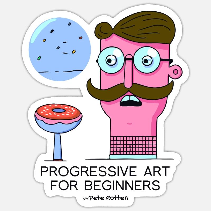 A Sarcastic Art: Progressive for Beginners Sticker size S (10 x 10 cm)