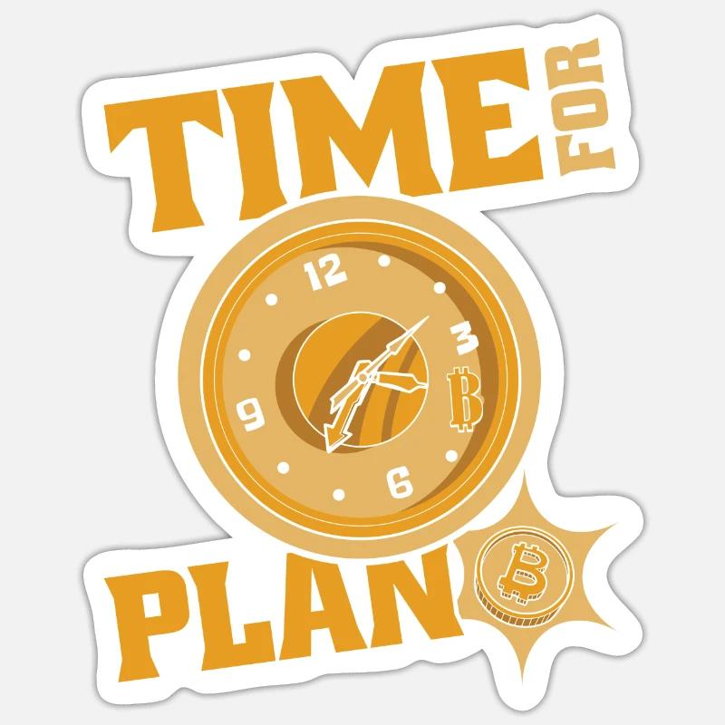 Time For Plan Bitcoin Kryptowährung Blockchain Sticker Größe S (10 x 10 cm)