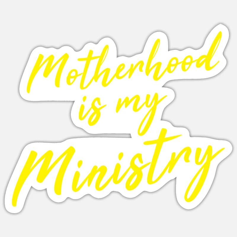 La maternité est mon ministère - Sticker taille S (10 x 10 cm) - blanc mat