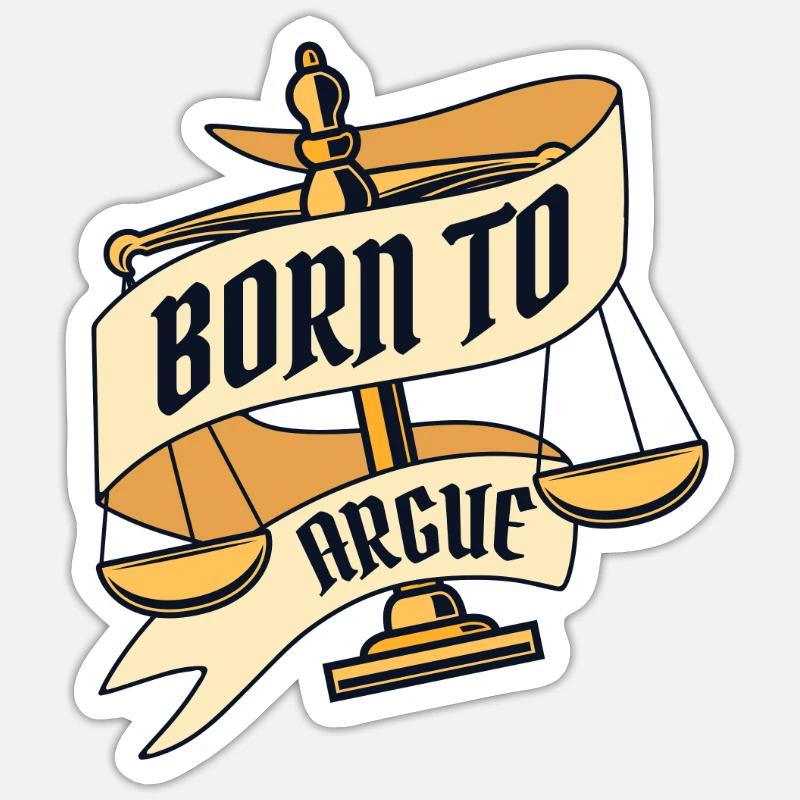 Né pour argumenter Conseiller juridique Procureur général Sticker taille S (10 x 10 cm)