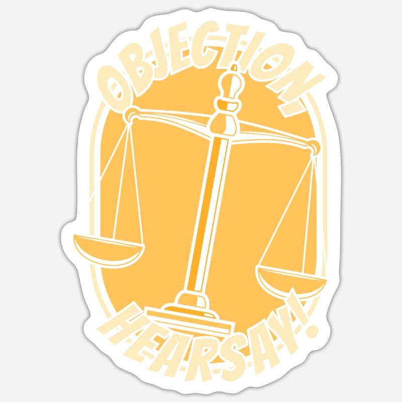 Objection Ouï-dire Procureur général Conseiller juridique Sticker taille S (10 x 10 cm)