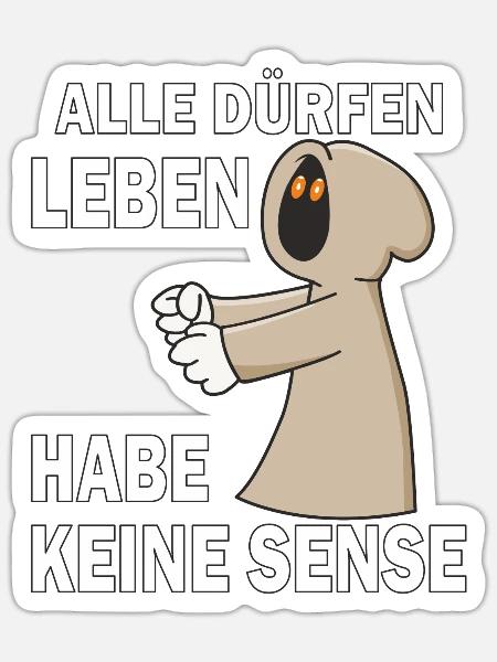 SENSENMANN HABE KEINE SENSE - Sticker Größe S (10 x 10 cm) - Mattweiß