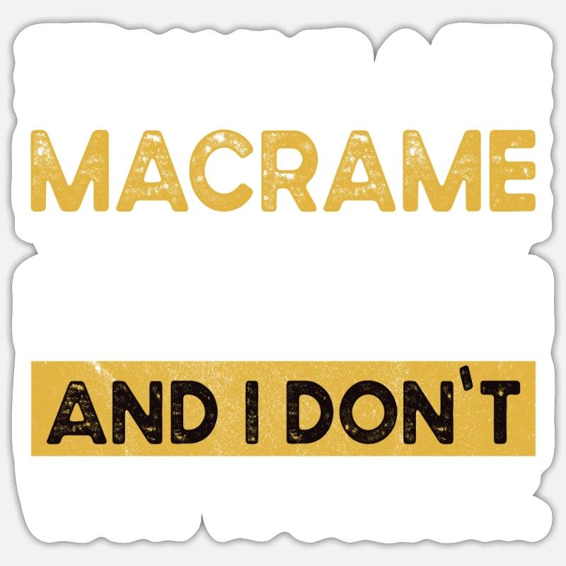 Le macramé est mon passe-temps Sticker taille S (10 x 10 cm)
