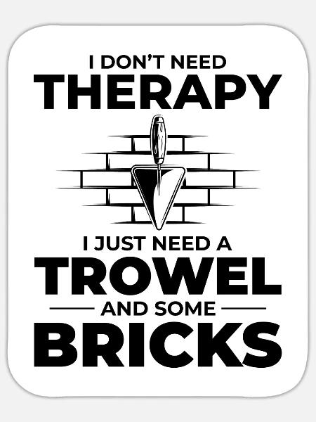 Maurer-Therapie-Kellen und Ziegel Ziegel Maurer - Sticker Größe S (10 x 10 cm) - Mattweiß