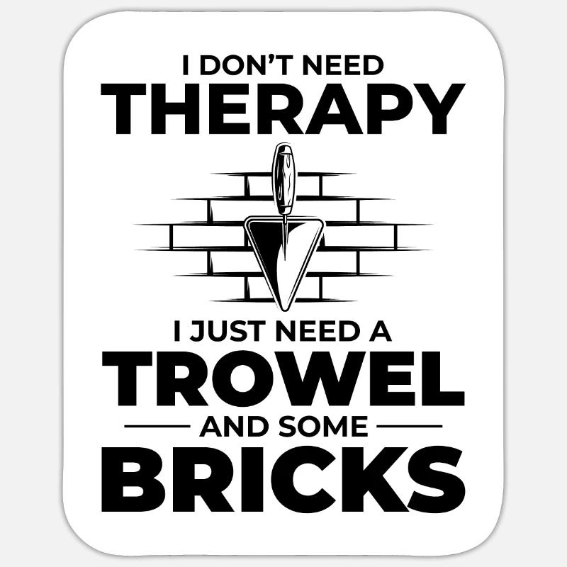 Bricklayer Therapy Trowels and Bricks Brick Mason Sticker size S (10 x 10 cm)