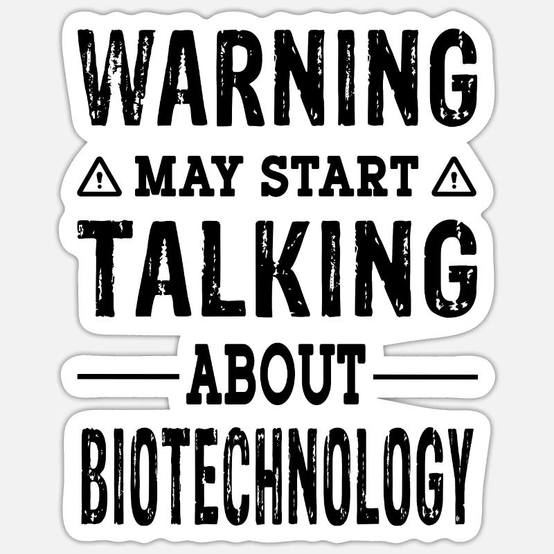 Warning talking about Biotechnology - Sticker size S (10 x 10 cm) - white matte