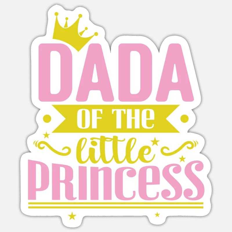 Dada de la petite princesse Sticker taille S (10 x 10 cm)