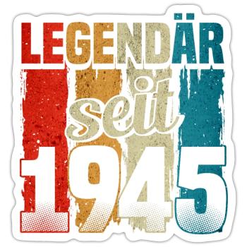 Jahrgang 1945, Legendär seit 1945, Geburtstag - Sticker Größe S (10 x 10 cm) - Mattweiß - Vorne