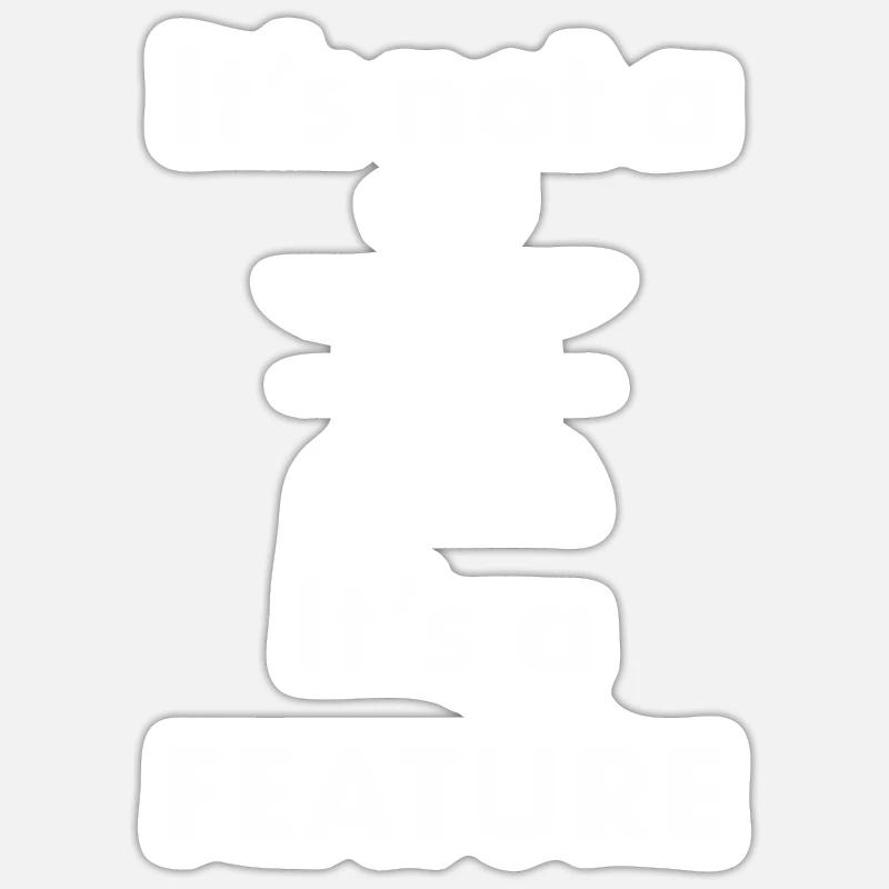 Es ist kein Bug, es ist ein Feature Funny Sticker Größe S (10 x 10 cm)