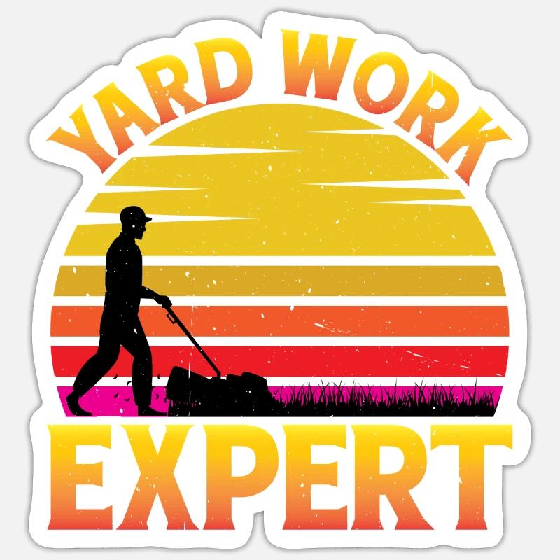 Yard Work Expert 21 Sticker size S (10 x 10 cm)