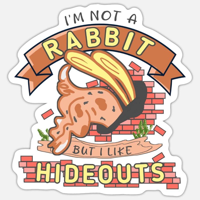 J’aime les cachettes trou de lapin disant cachette drôle Sticker taille S (10 x 10 cm)