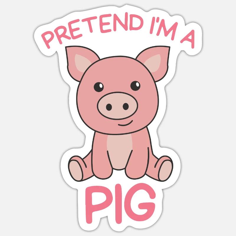 Stell dir vor ich bin ein Schwein Halloween Sticker Größe S (10 x 10 cm)