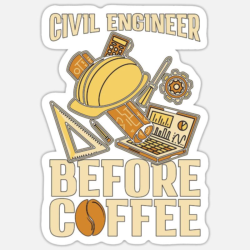 Civil Engineer Before Engineering Coffee Lover Sticker Größe S (10 x 10 cm)