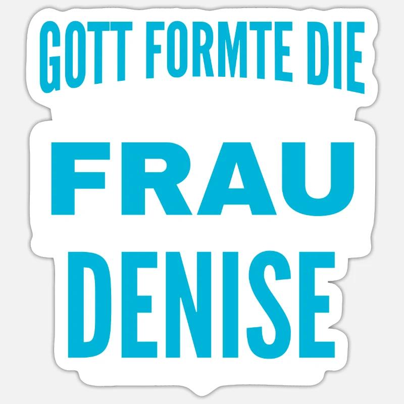 Denise Name Design - Sticker Größe S (10 x 10 cm) - Mattweiß