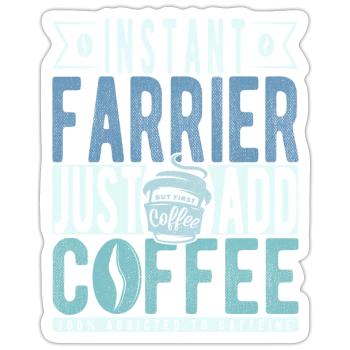 Instant-Hufschmied einfach Kaffee hinzufügen - Sticker Größe S (10 x 10 cm) - Mattweiß - Vorne