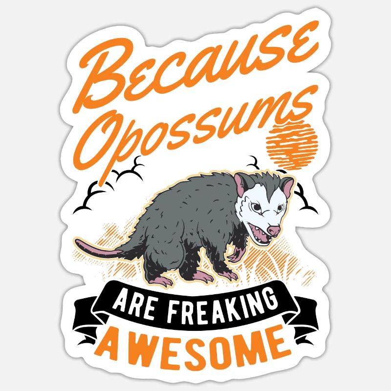 Because possums are freaking awesome - Sticker size S (10 x 10 cm) - white matte