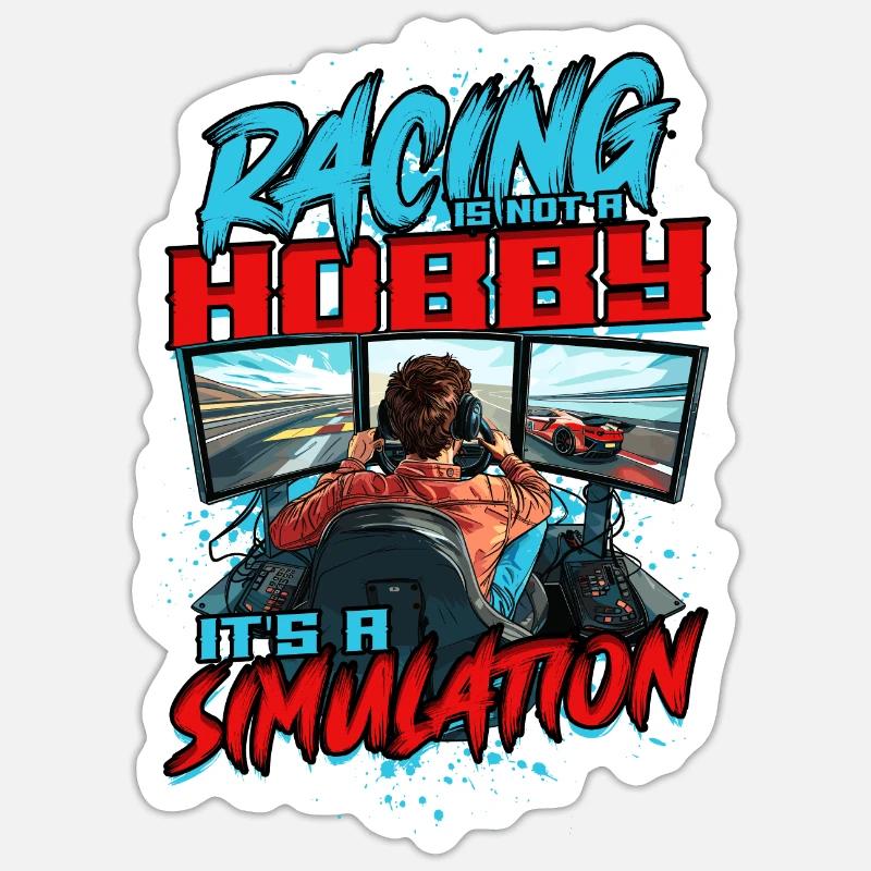 Sim Racing n'est pas un passe-temps, c'est une simulation Sticker taille S (10 x 10 cm)