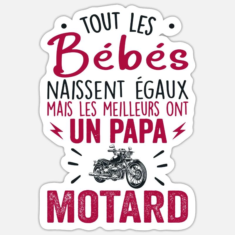 Babies Equal Best Have a Biker Dad Sticker size S (10 x 10 cm)