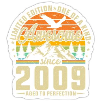 Millésime 2009 : Cadeau d’anniversaire légendaire - Sticker taille S (10 x 10 cm) - blanc mat - Devant