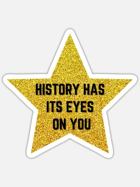 Die Geschichte des Hamilton Gold Star hat ihre Augen - Sticker Größe S (10 x 10 cm) - Mattweiß